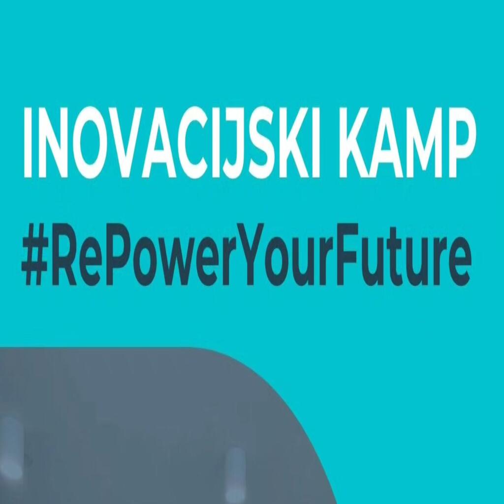 INOVACIJSKI KAMP 2025 ‒ RE-POWER YOUR FUTURE