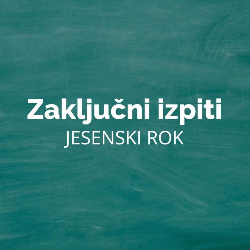 Jesenski rok zaključnih izpitov
