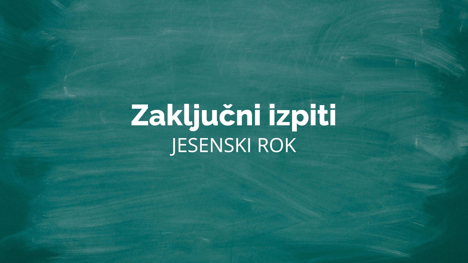 Jesenski rok zaključnih izpitov