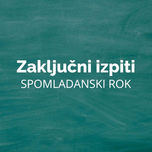 Spomladanski rok zaključnih izpitov